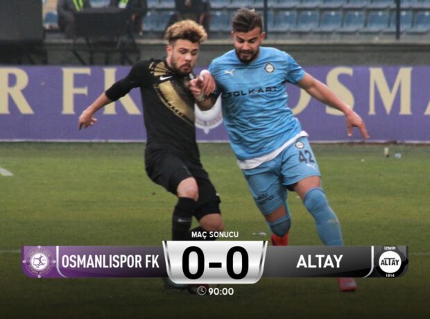 OSMANLISPOR 0 – 0 ALTAYIMIZ