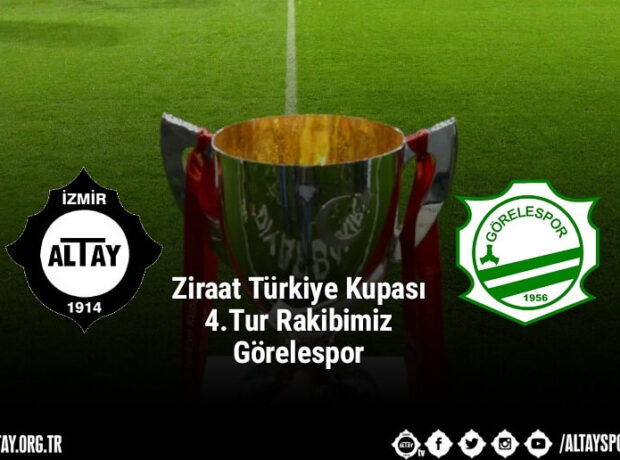 TÜRKİYE KUPASI’NDA RAKİBİMİZ GÖRELESPOR