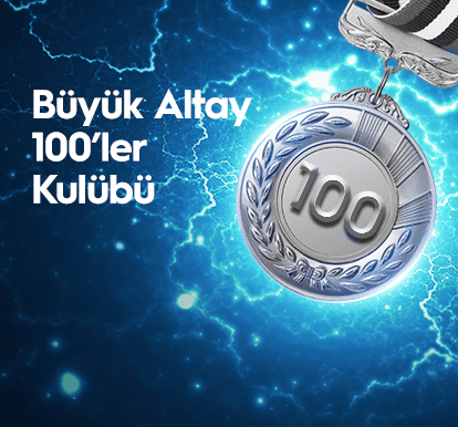 Büyük Altay 100’ler Kulübü